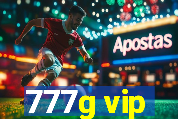 777g vip